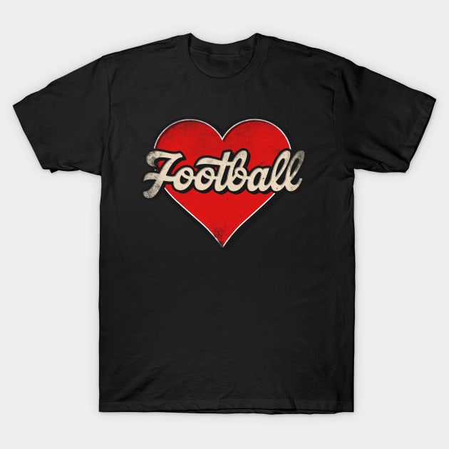 Football mom. Football retro heart T-Shirt by SerenityByAlex